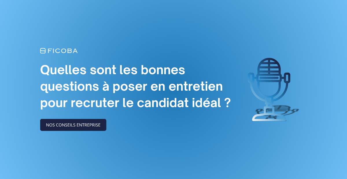 Tips entreprise : question à poser à un candidat